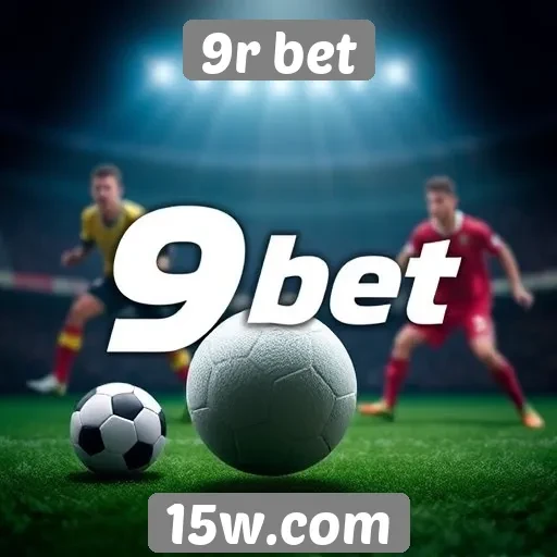 Promoções e bônus atraentes da 9r bet